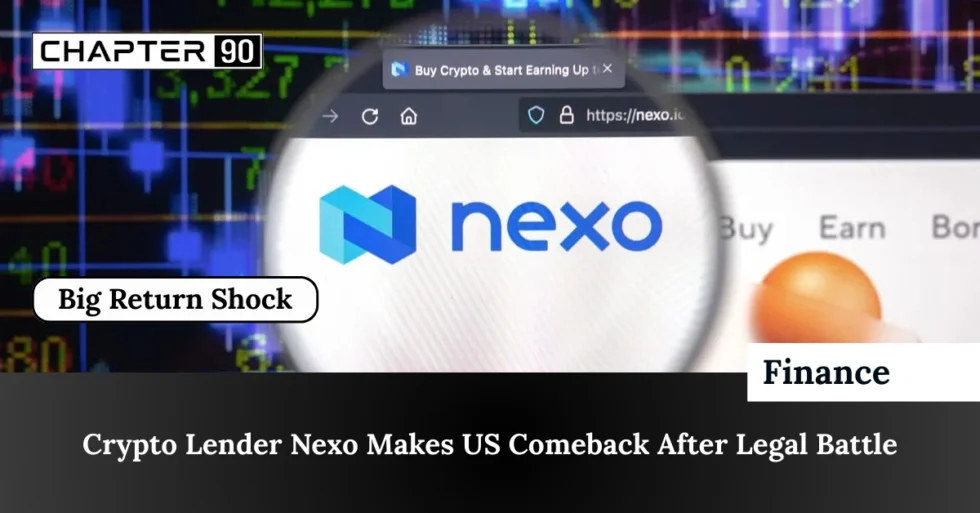 Crypto Lender Nexo Makes US Comeback After Legal Battle