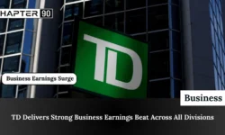 TD Delivers Strong Business Earnings Beat Across All Divisions