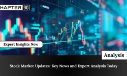 Stock Market Updates: Key News and Expert Analysis Today