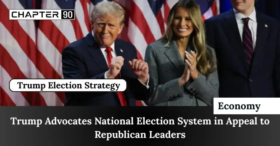 Trump Advocates National Election System in Appeal to Republican Leaders