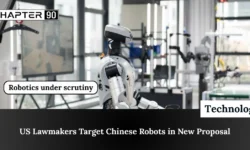 US Lawmakers Target Chinese Robots in New Proposal