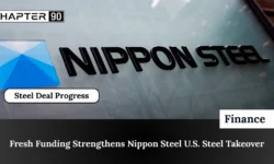 Fresh Funding Strengthens Nippon Steel U.S. Steel Takeover