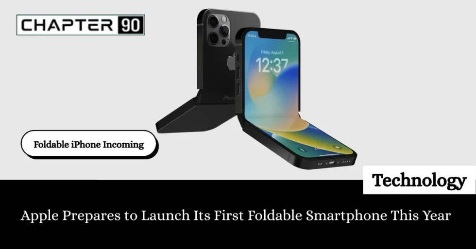 Apple Prepares to Launch Its First Foldable Smartphone This Year
