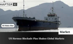 US Hormuz Blockade Plan Shakes Global Markets