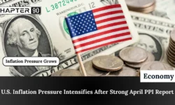 U.S. Inflation Pressure Intensifies After Strong April PPI Report