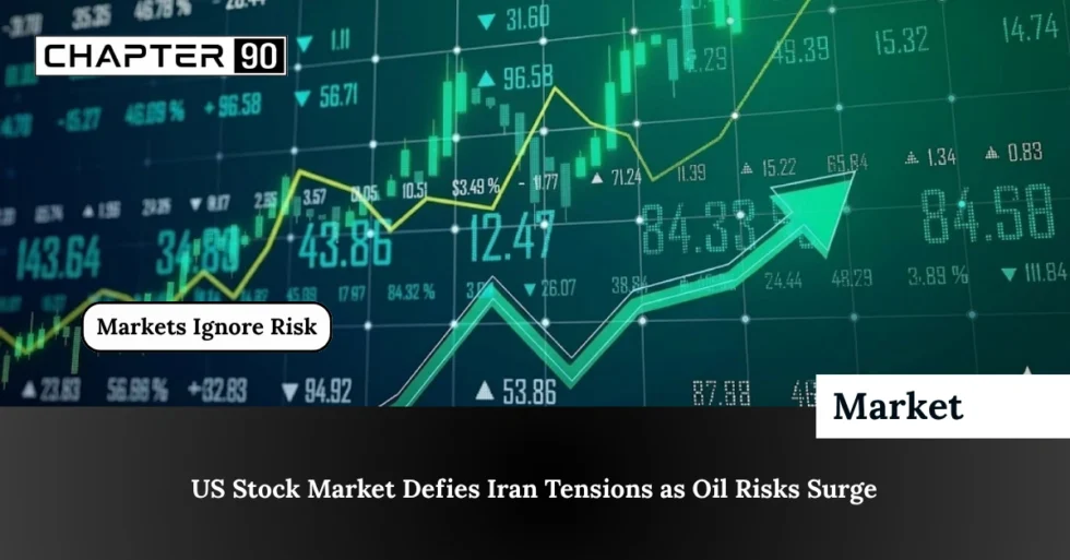 US Stock Market Defies Iran Tensions as Oil Risks Surge