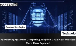 Why Delaying Quantum Computing Adoption Could Cost Businesses More Than Expected