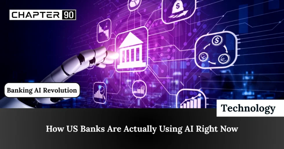 How US Banks Are Actually Using AI Right Now